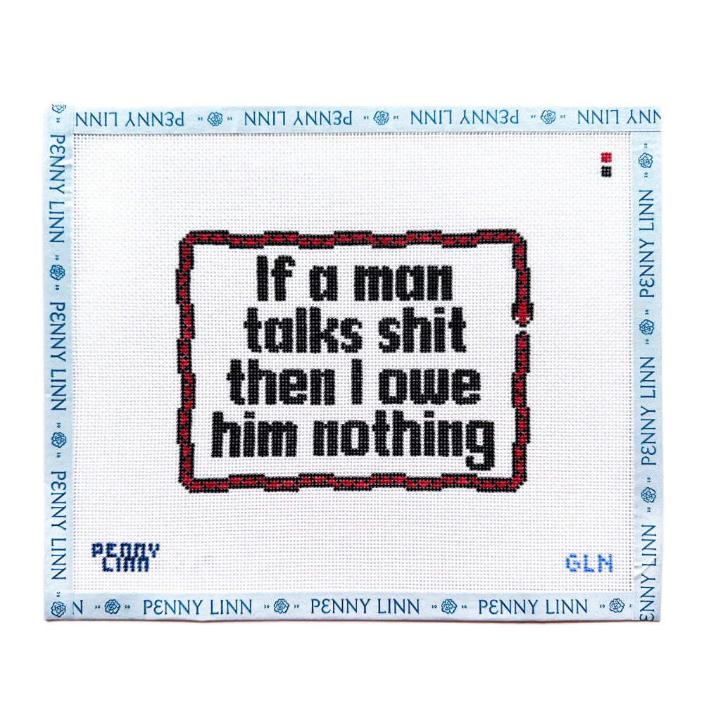 If A Man Talks Needlepoint Canvas by Penny Linn x Grandin Lane Needlepoint (Pre-Order)