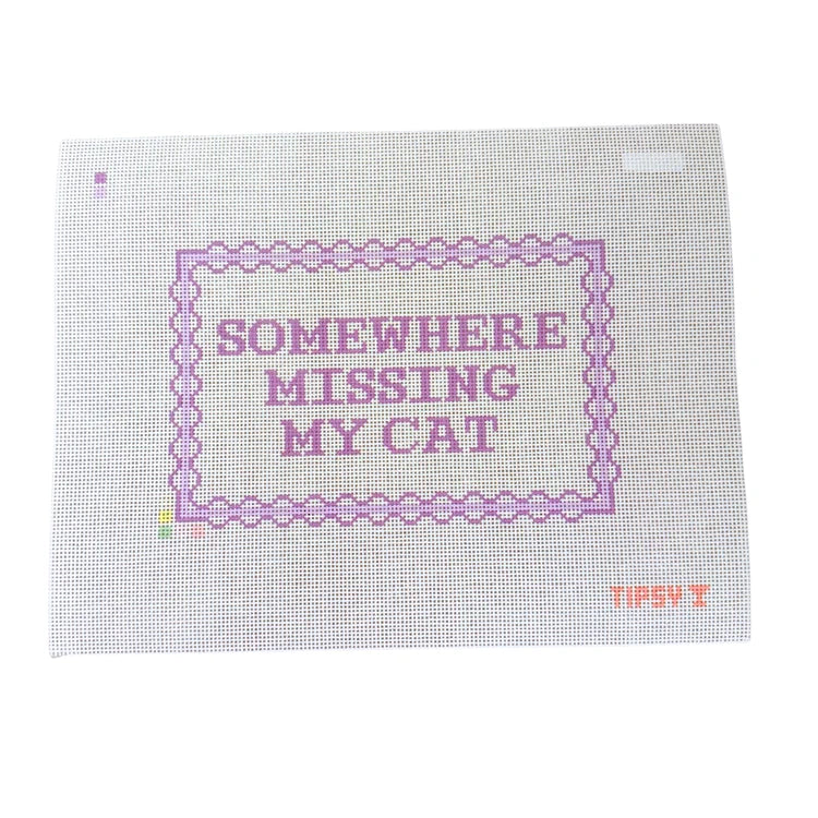 Somewhere Missing My Cat Needlepoint Canvas – 13 Mesh | Threaded & Tipsy
