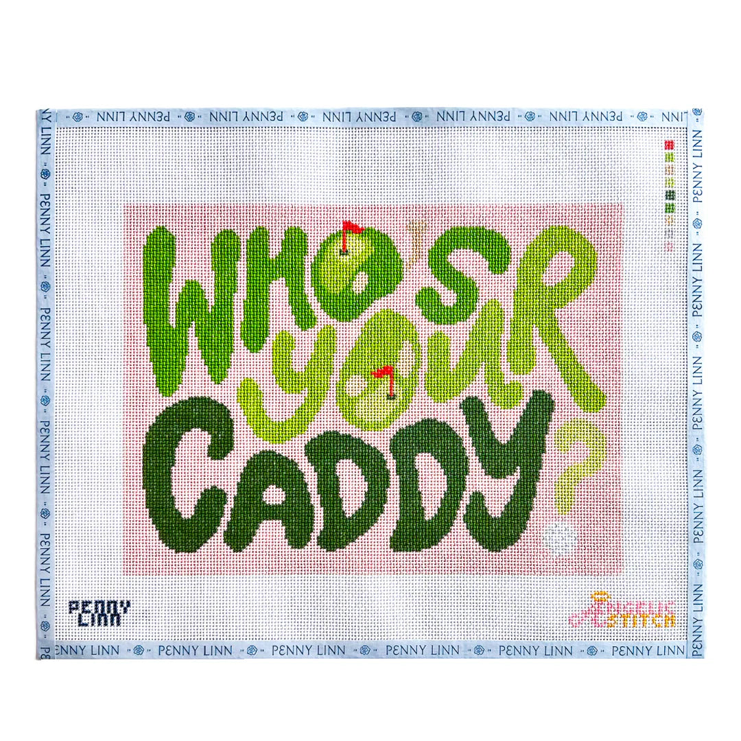 Who’s Your Caddy? Needlepoint Canvas by Penny Linn x The Angelic Stitch (Pre-Order)