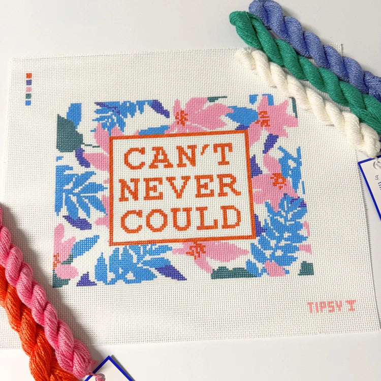 Can't Never Could Needlepoint Canvas – 13 Mesh | Threaded & Tipsy