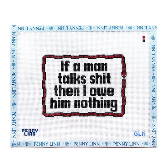 If A Man Talks Needlepoint Canvas by Penny Linn x Grandin Lane Needlepoint (Pre-Order)