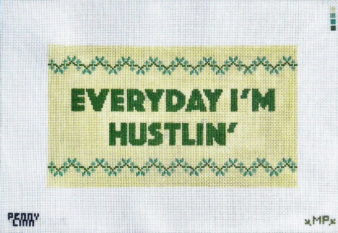 Everyday I'm Hustlin' Pillow