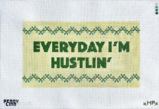 Everyday I'm Hustlin' Pillow