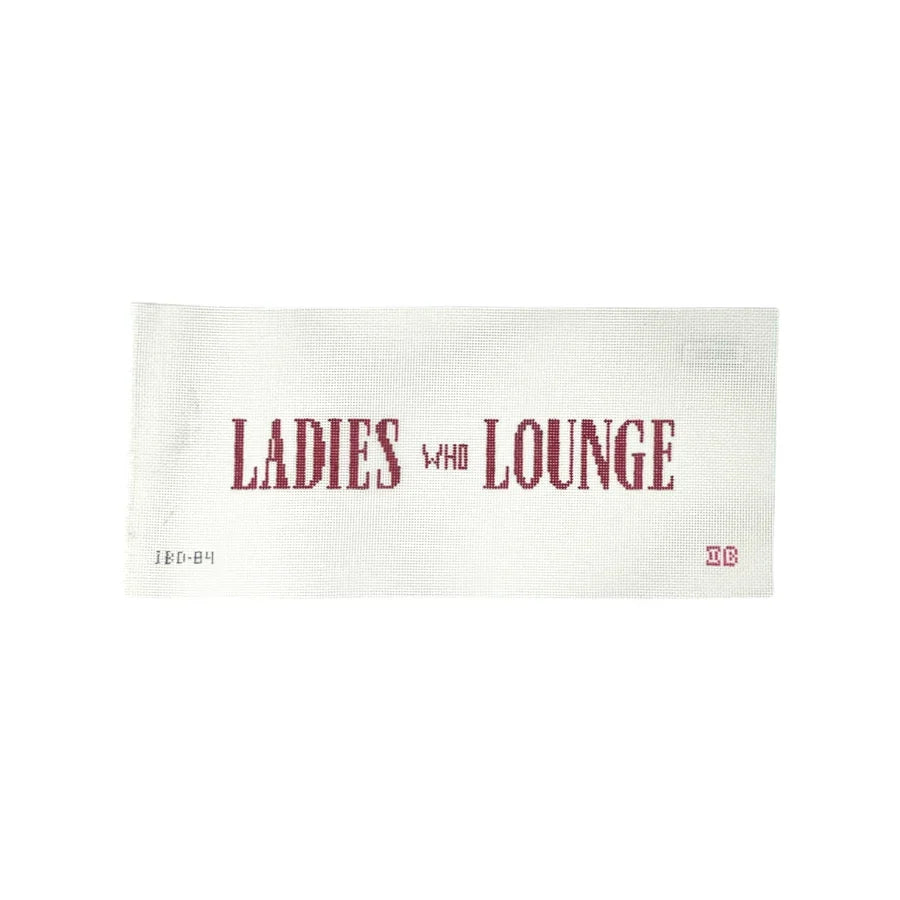 IBD84 Ladies Who Lounge Needlepoint Canvas – 18 Mesh | Independent Belle