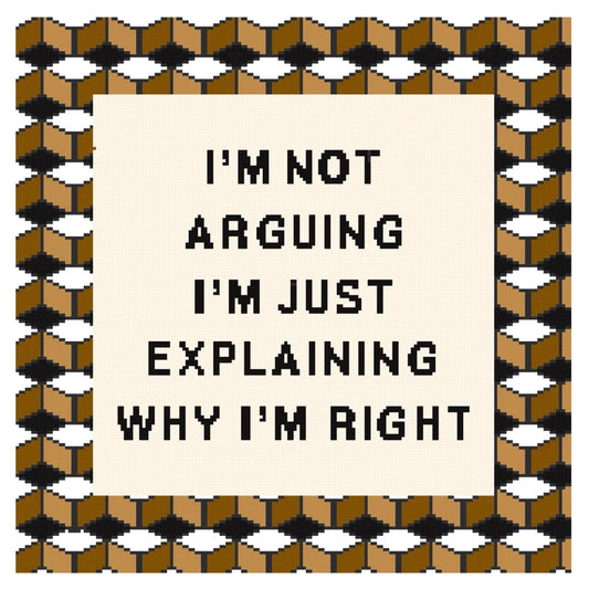 Not Arguing Hand-Painted Needlepoint Canvas – 18 Mesh | Spring Gate Stitchery
